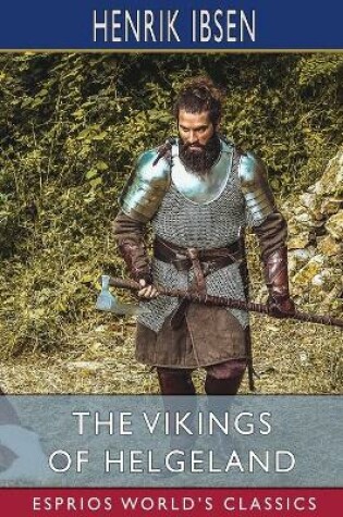 Cover of The Vikings of Helgeland (Esprios Classics)