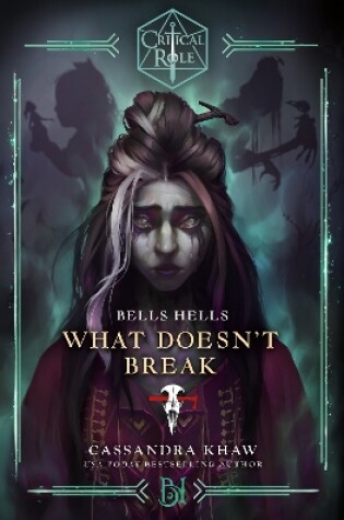 Cover of Critical Role: Bells Hells - What Doesn't Break