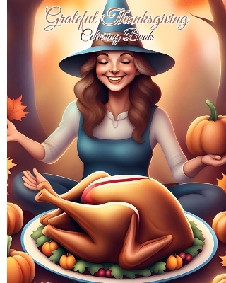 Book cover for Grateful Thanksgiving Coloring Book