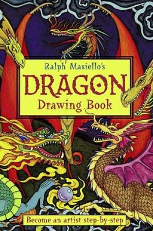 Cover of Ralph Masiello's Dragon Drawing Book