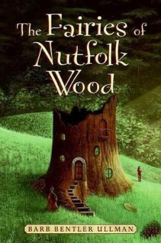 Cover of The Fairies of Nutfolk Wood