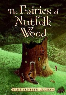 Cover of The Fairies of Nutfolk Wood