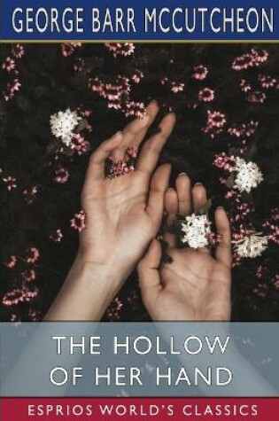 Cover of The Hollow of Her Hand (Esprios Classics)