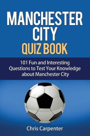 Cover of Manchester City Quiz Book