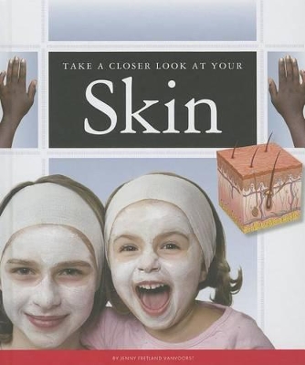 Cover of Take a Closer Look at Your Skin