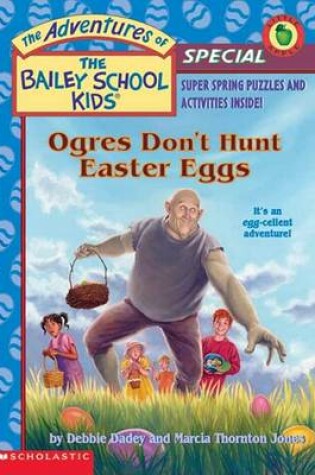 Cover of Ogres Don't Hunt Easter Eggs