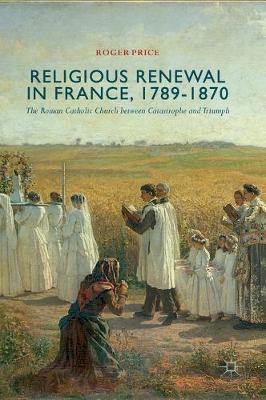 Book cover for Religious Renewal in France, 1789-1870