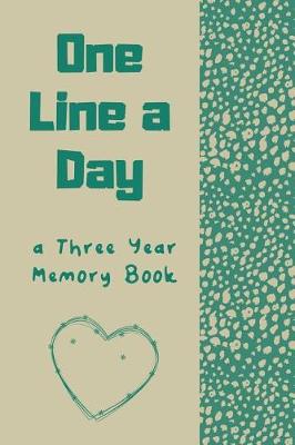 Book cover for One Line A Day A Three Year Memory Book