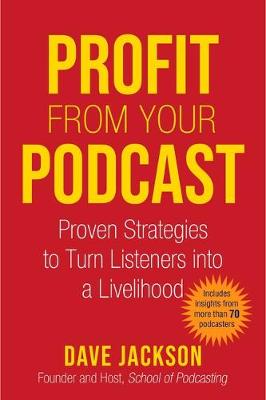 Book cover for Profit from Your Podcast