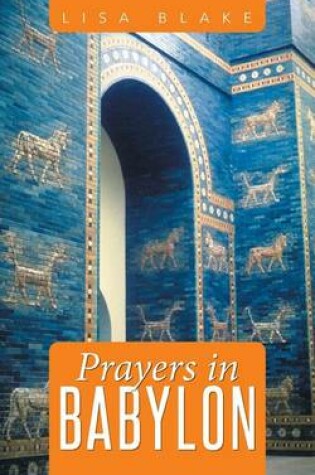 Cover of Prayers in Babylon