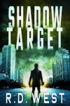 Book cover for Shadow Target (A Shadow Target Thriller Book 1)