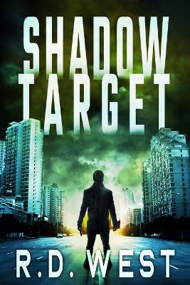 Cover of Shadow Target (A Shadow Target Thriller Book 1)