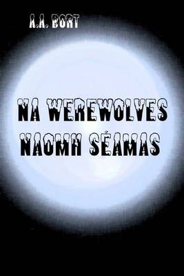 Book cover for Na Werewolves Naomh Seamas