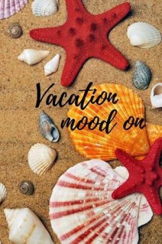 Cover of Vacation Mood On