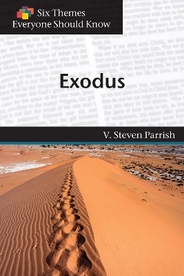 Book cover for Six Themes in Exodus Everyone Should Know