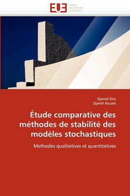 Cover of tude Comparative Des M thodes de Stabilit  Des Mod les Stochastiques