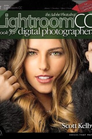 Cover of Adobe Photoshop Lightroom CC Book for Digital Photographers, The