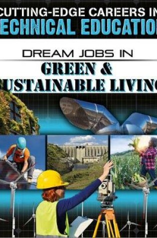 Cover of Dream Jobs Green and Sustainable Living