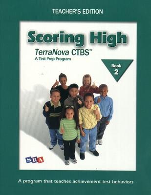 Cover of Scoring High on the TerraNova CTBS, Teacher's Edition with Poster, Grade 2