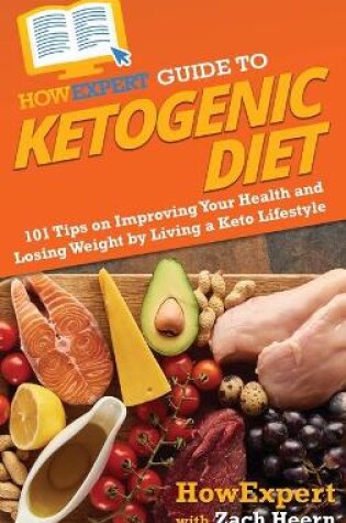Cover of HowExpert Guide to Ketogenic Diet