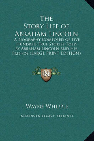 Cover of The Story Life of Abraham Lincoln