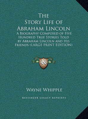 Book cover for The Story Life of Abraham Lincoln