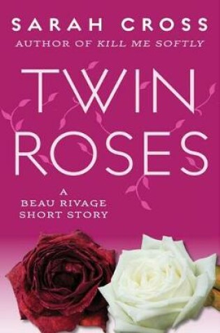 Cover of Twin Roses