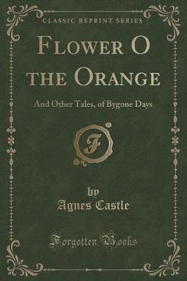 Book cover for Flower O the Orange