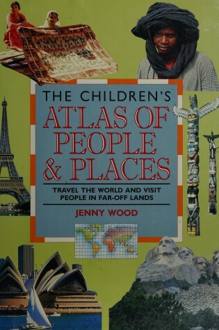 Cover of The Children's Atlas of People and Places
