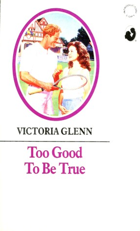 Book cover for Too Good to Be True