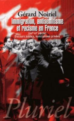 Book cover for Immigration, antisemitisme et racisme en France (XIXe-XXe siecle)