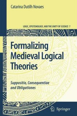Cover of Formalizing Medieval Logical Theories