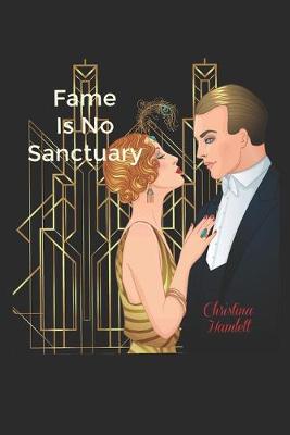 Book cover for Fame Is No Sanctuary