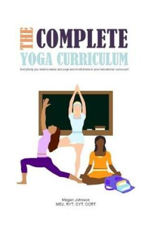 Cover of The Complete Yoga Curriculum