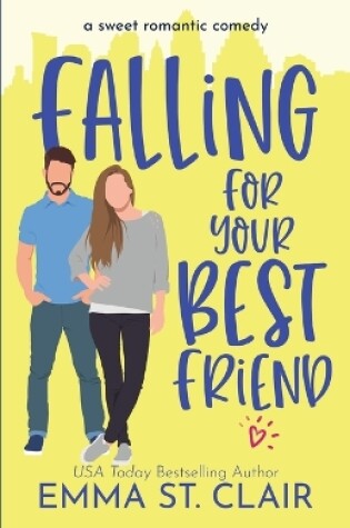 Cover of Falling for Your Best Friend