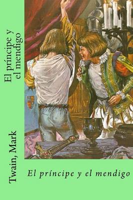 Book cover for El Principe y El Mendigo