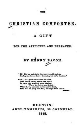 Book cover for The Christian Comforter, a Gift for the Afflicted and Bereaved
