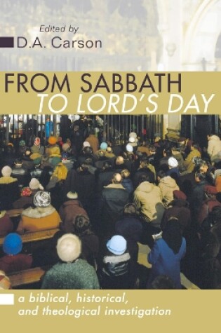 Cover of From Sabbath to Lord's Day