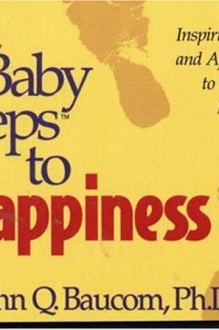 Cover of Little Baby Steps to Happiness