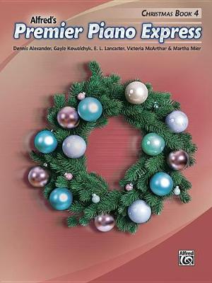 Book cover for Premier Piano Express Christmas Book 4