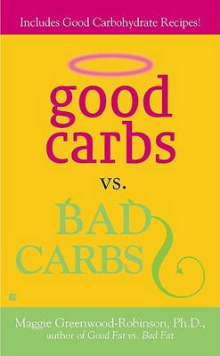 Book cover for Good Carbs Vs. Bad Carbs