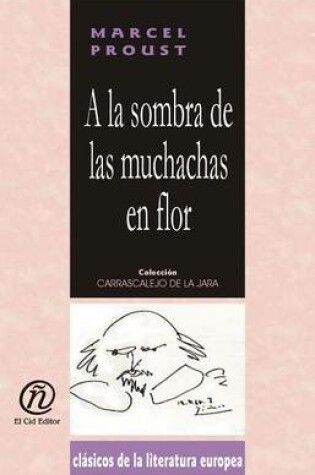 Cover of a la Sombra de Las Muchachas En Flor