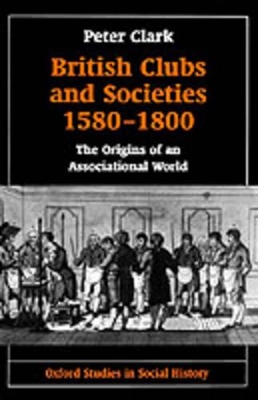 Book cover for British Clubs and Societies 1580-1800