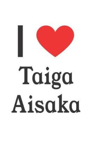 Cover of I Love Taiga Aisaka