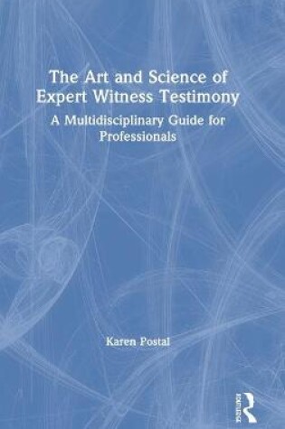 Cover of The Art and Science of Expert Witness Testimony