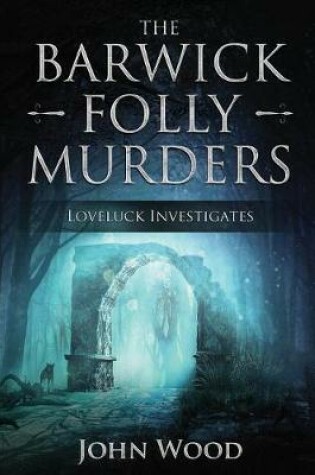 Cover of The Barwick Folly murders