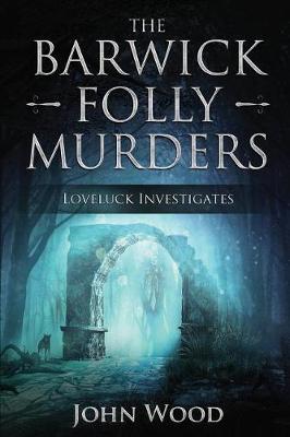 Book cover for The Barwick Folly murders