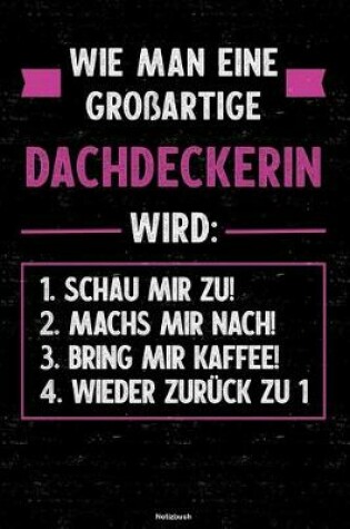 Cover of Wie man eine grossartige Dachdeckerin wird