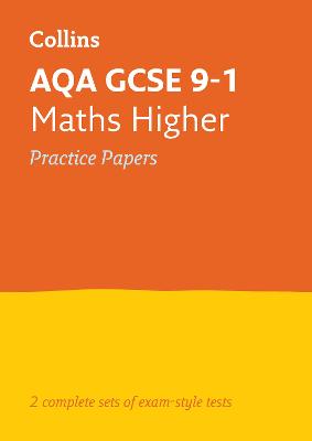 Book cover for AQA GCSE 9-1 Maths Higher Practice Papers