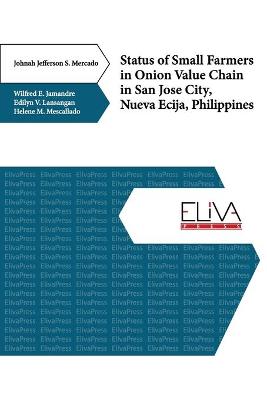 Book cover for Status of Small Farmers in Onion Value Chain in San Jose City, Nueva Ecija, Philippines